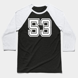 Number 53 for a sports team, group, or community T-Shirt Baseball T-Shirt